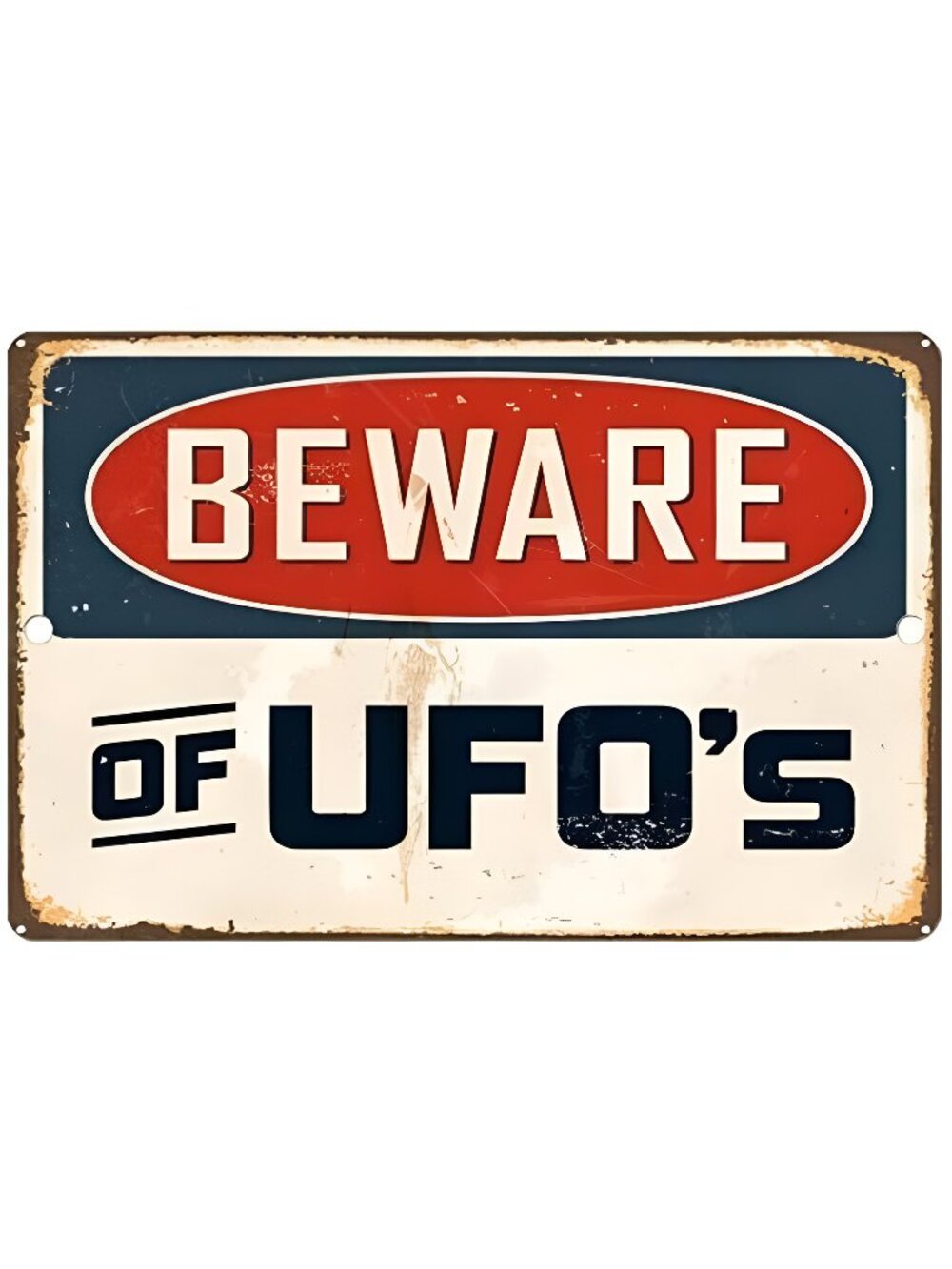 Metal Sign Aluminum Sign Beware of UFOs Decorative for Outdoor & Indoor 12" x 8"